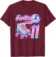 Rollin' Into 11 Roller Skating 11th Birthday Girl Bday Party T-Shirt - T-Shirt | Maroon