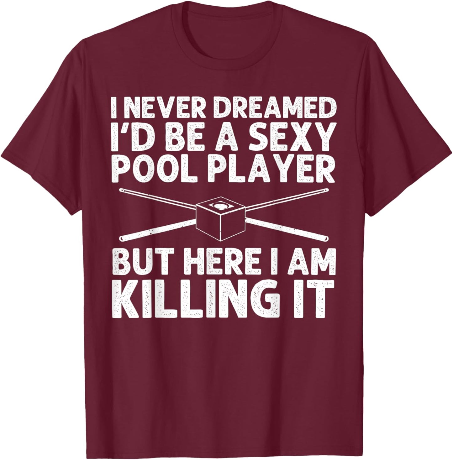 Funny Billiards Art Women Billiard Lover Pool Player T-Shirt - T-Shirt | Maroon