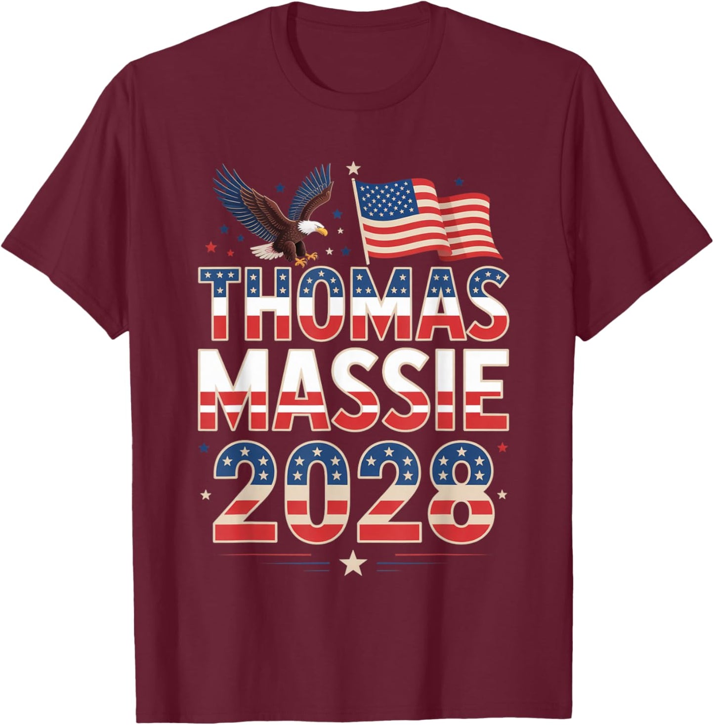 Tomas Massie 2028 America Flag Freedom, Patriot Men Women T-Shirt - T-Shirt | Maroon