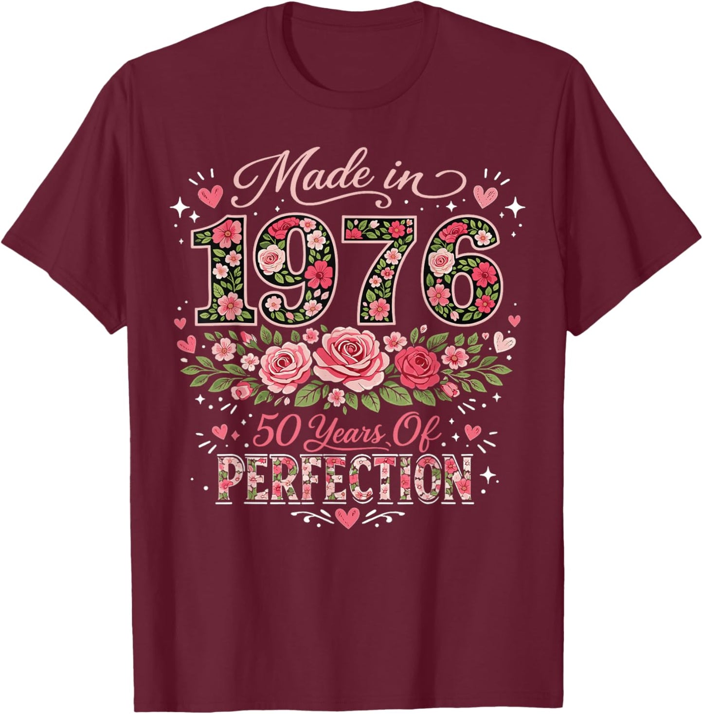 50 Year Old Made 1976 Floral 50th Birthday Women T-Shirt - T-Shirt | Maroon