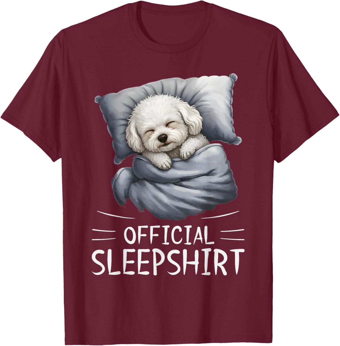 Bichon Frise Dog Official Sleepshirt Pajamas Nightgown T-Shirt - T-Shirt | Maroon