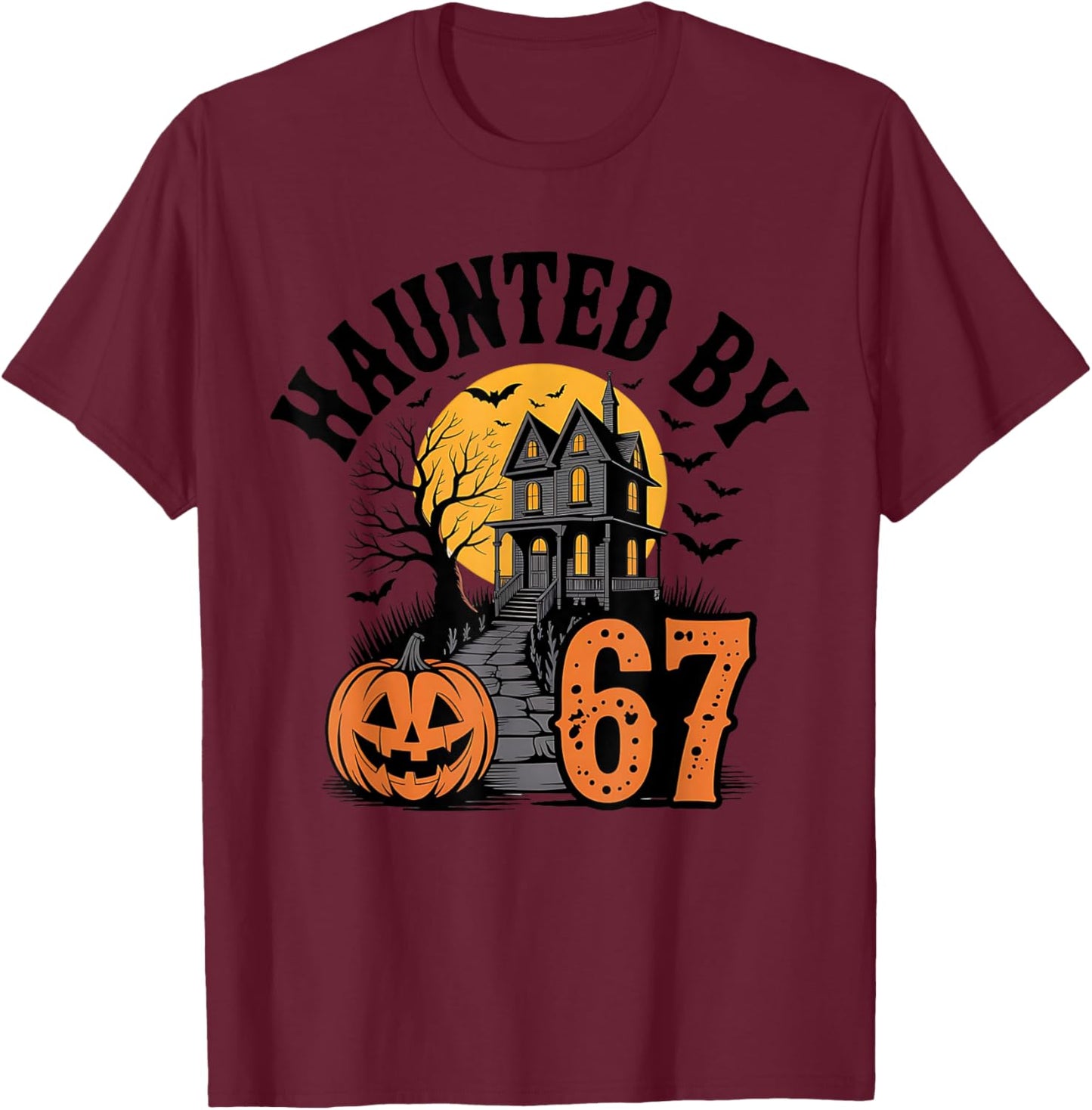 67 Meme Halloween Haunted Spooky - Six Seven Gen Alpha Z T-Shirt - T-Shirt | Maroon