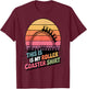 This is My Roller Coaster Retro T-Shirt - T-Shirt | Maroon