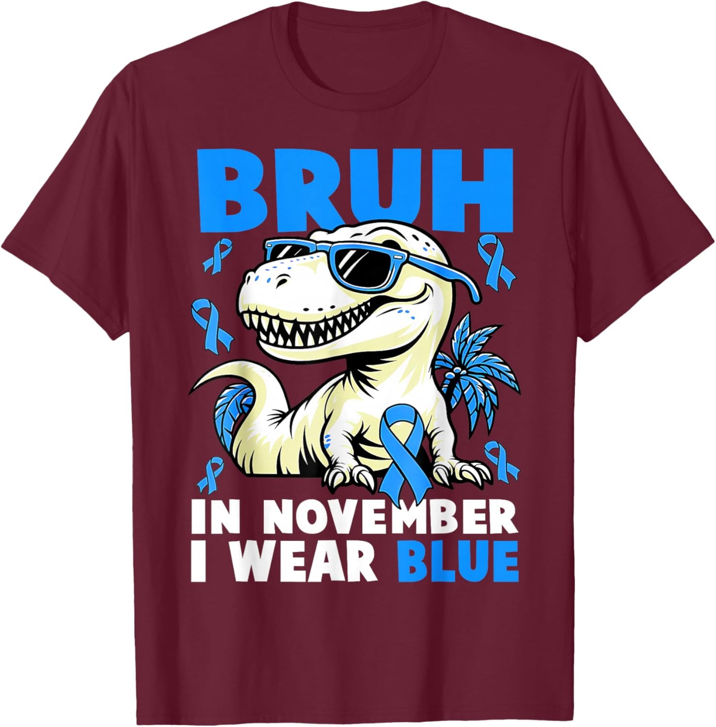 Bruh We Wear Blue Dinosaur Diabetes Awareness Boy Kid Type 1 T-Shirt - T-Shirt | Maroon