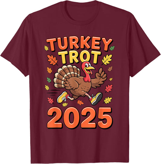 Turkey Trot Fun Run Thanksgiving T-Shirt - T-Shirt | Maroon