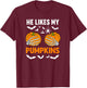 He Likes My Pumpkins She Like My Broomstick Couple Halloween T-Shirt - T-Shirt | Maroon
