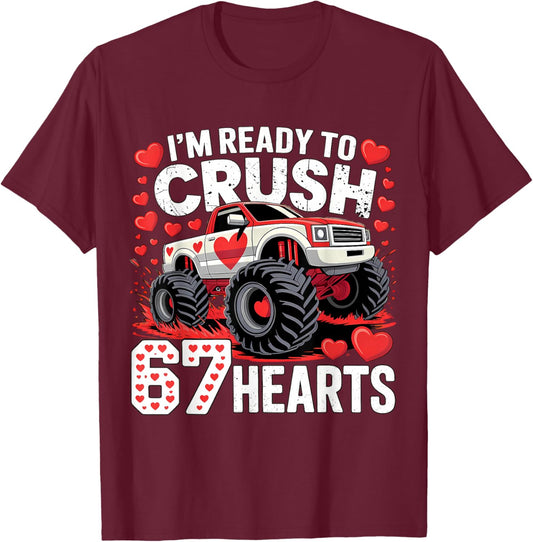 I'm Ready to Crush 67 Hearts Boys Valentines T-Shirt - T-Shirt | Maroon