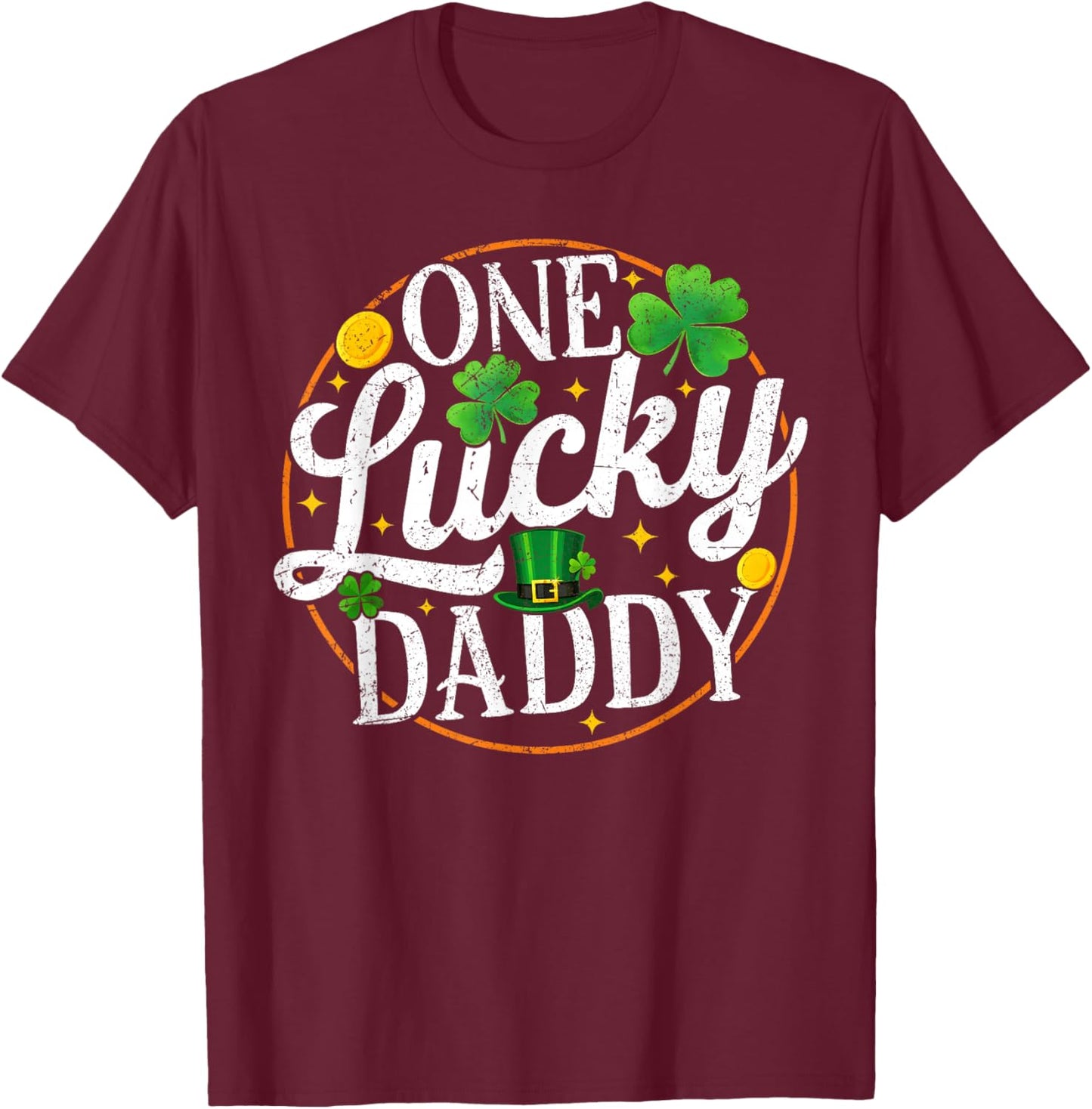 One Lucky Daddy St Patricks Day Shamrock Men T-Shirt - T-Shirt | Maroon