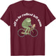 Off to Be Radical Left Funny Cum Frog and Cat Bicycle Print T-Shirt - T-Shirt | Maroon
