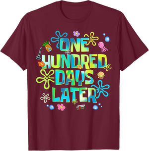 One Hundred Days Later Funny 100 Days of School Teacher Kids T-Shirt - T-Shirt | Maroon