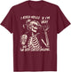 I Asked Myself If I'm Okay and We Both Started Laughing T-Shirt - T-Shirt | Maroon