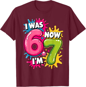 I was 6 Now I'm 7 Birthday 67 Meme 7 Years Old Birthday Kids T-Shirt - T-Shirt | Maroon
