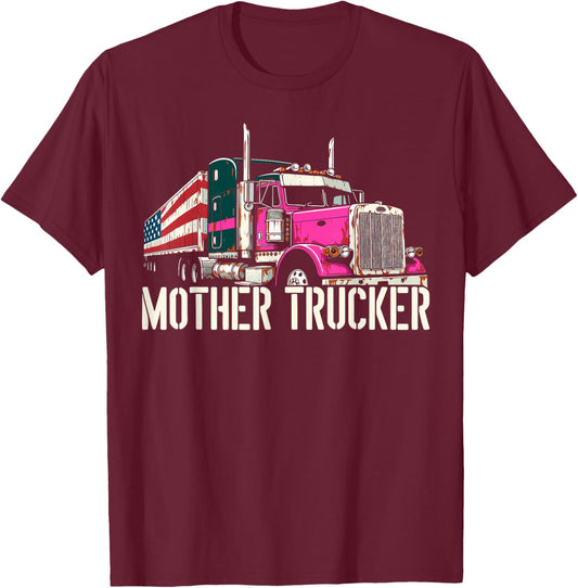 Mother Trucker Female Semi Truck Driver T-Shirt - T-Shirt | Maroon