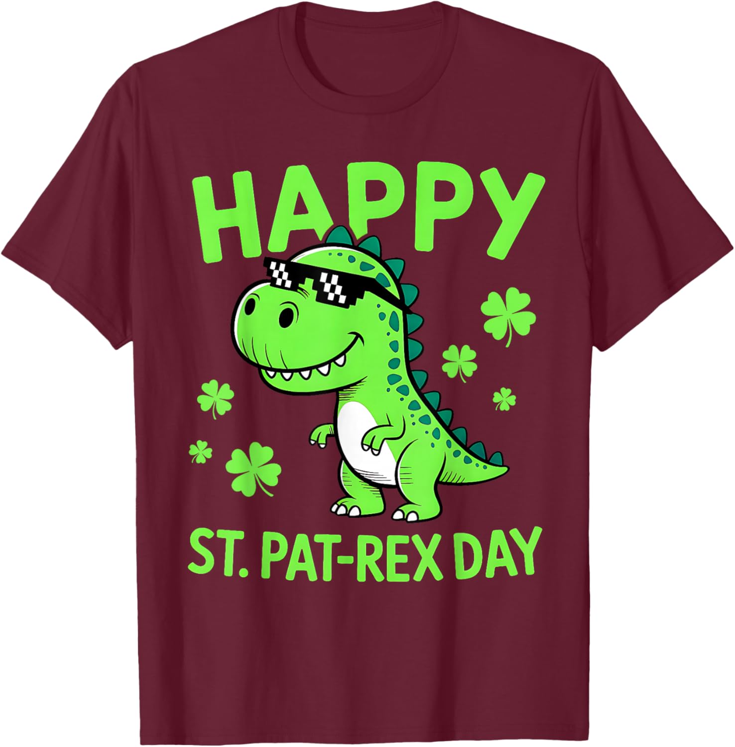 Happy St. Pat-Rex Day Dinosaur T rex Boys St Patricks Day T-Shirt - T-Shirt | Maroon