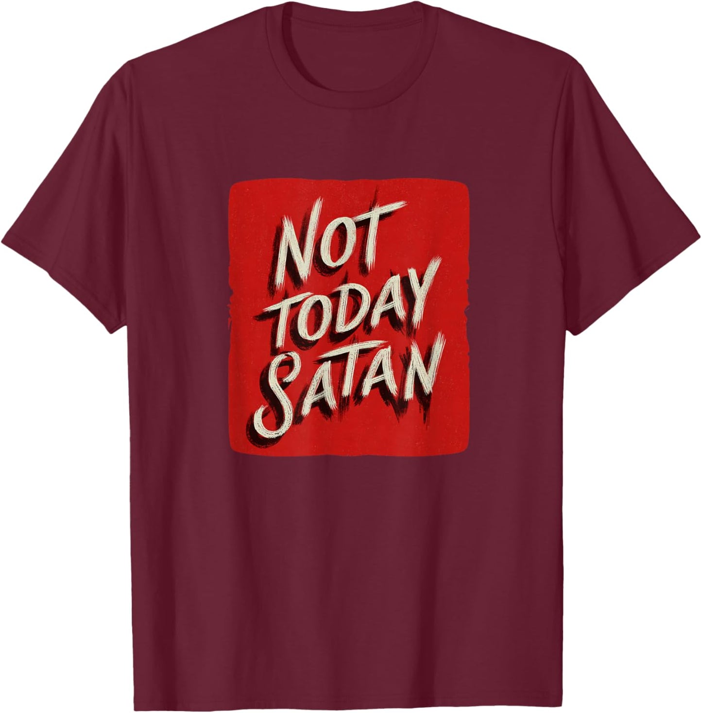 Pretty Not Today, Satan Statement Costume T-Shirt - T-Shirt | Maroon