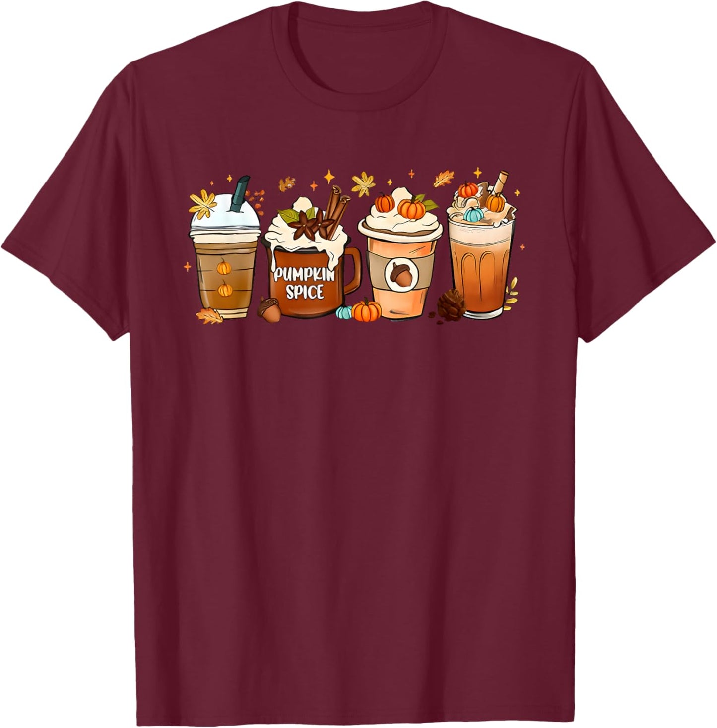 Fall Coffee Pumpkin Spice Latte Iced Autumn T-Shirt - T-Shirt | Maroon