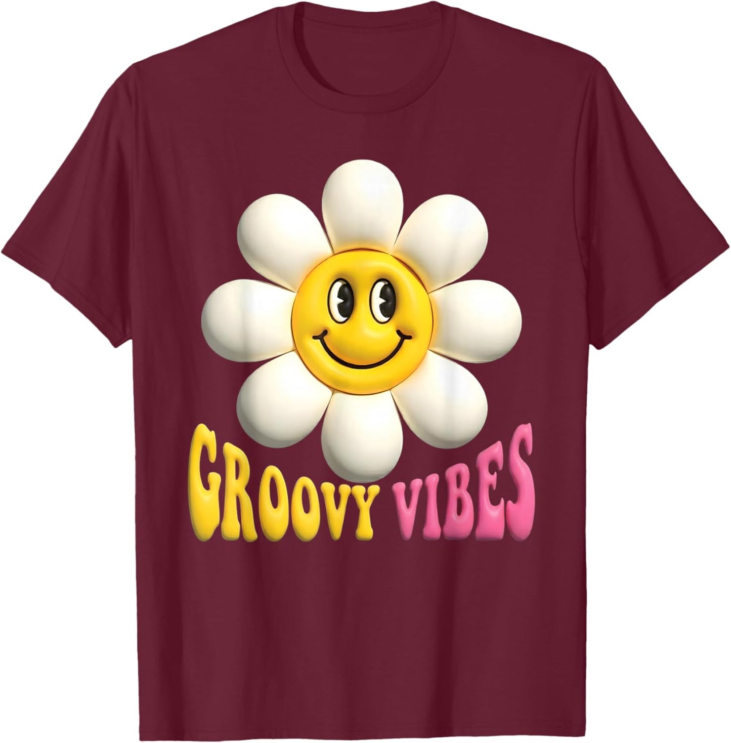 Groovy Vibes Happy Daisy Flower Retro Smile Positive Art T-Shirt - T-Shirt | Maroon