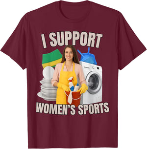 I Support Women's Sports Unwearable Aduld Humor Bootleg T-Shirt - T-Shirt | Maroon