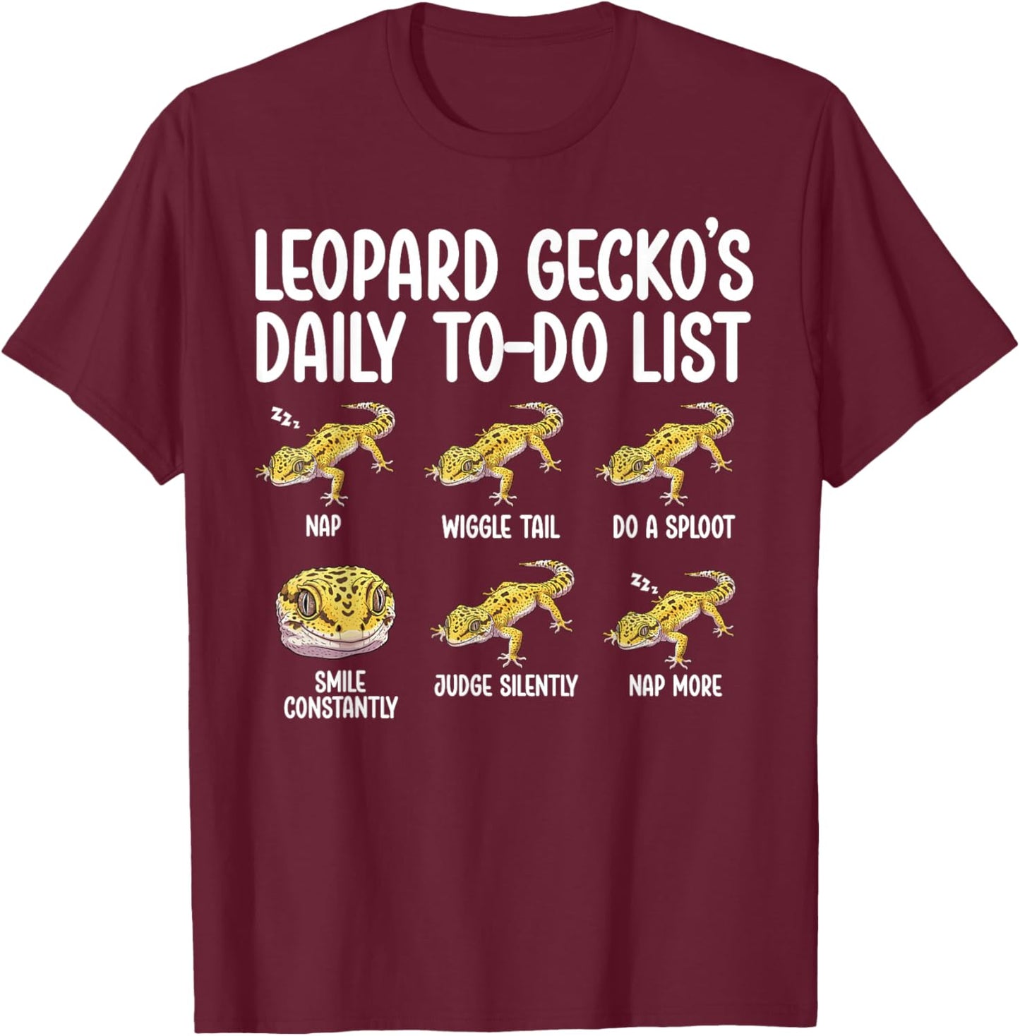 to Do List Leopard Gecko Owner Leopard Gecko Lover T-Shirt - T-Shirt | Maroon