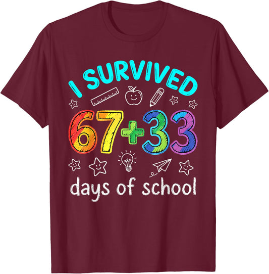 I Survived 100 Days of 67 Funny Meme 100th Day of School 6 7 T-Shirt - T-Shirt | Maroon