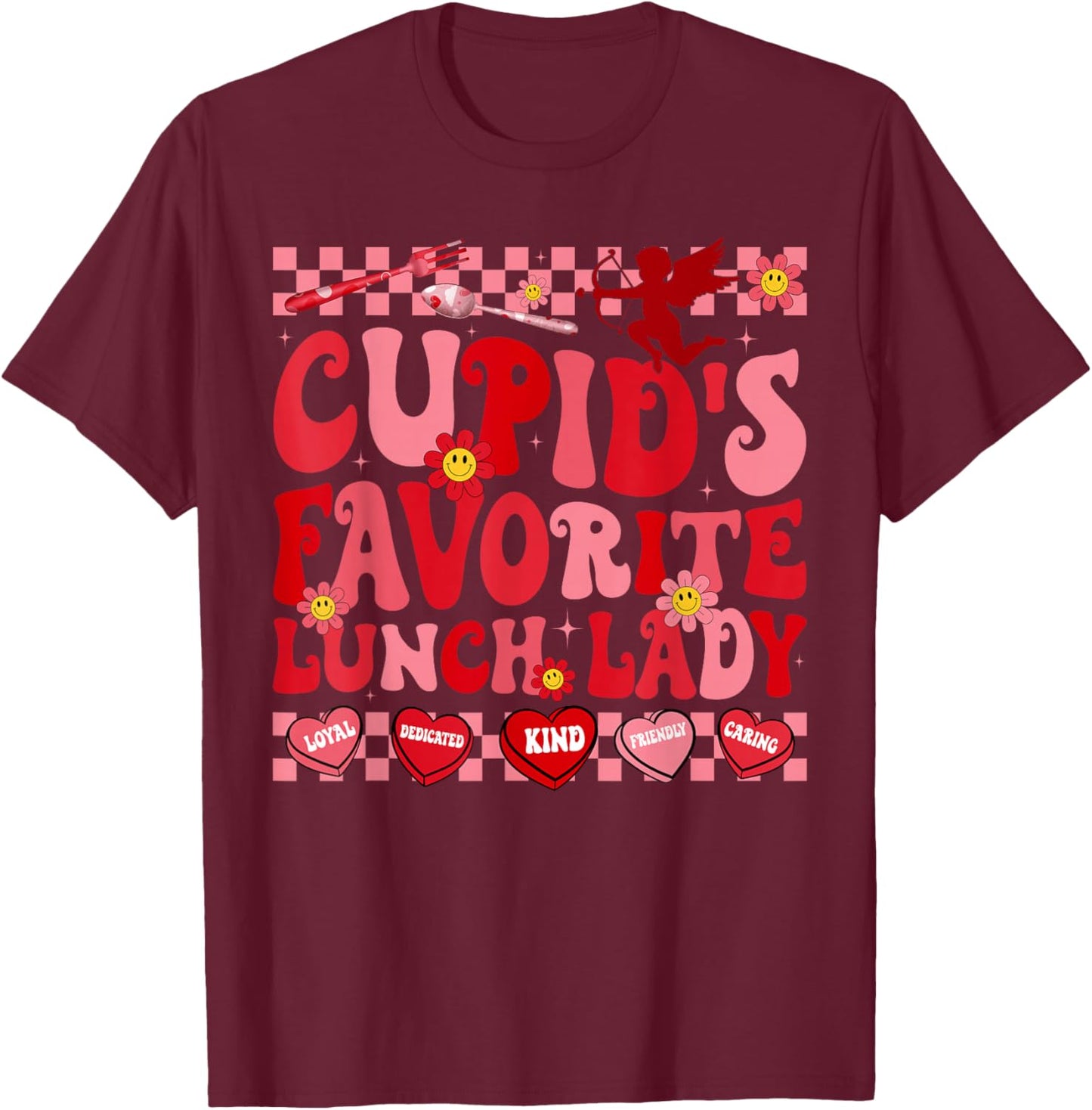 Cupid's Favorite Lunch Lady Hearts Happy Valentines T-Shirt - T-Shirt | Maroon