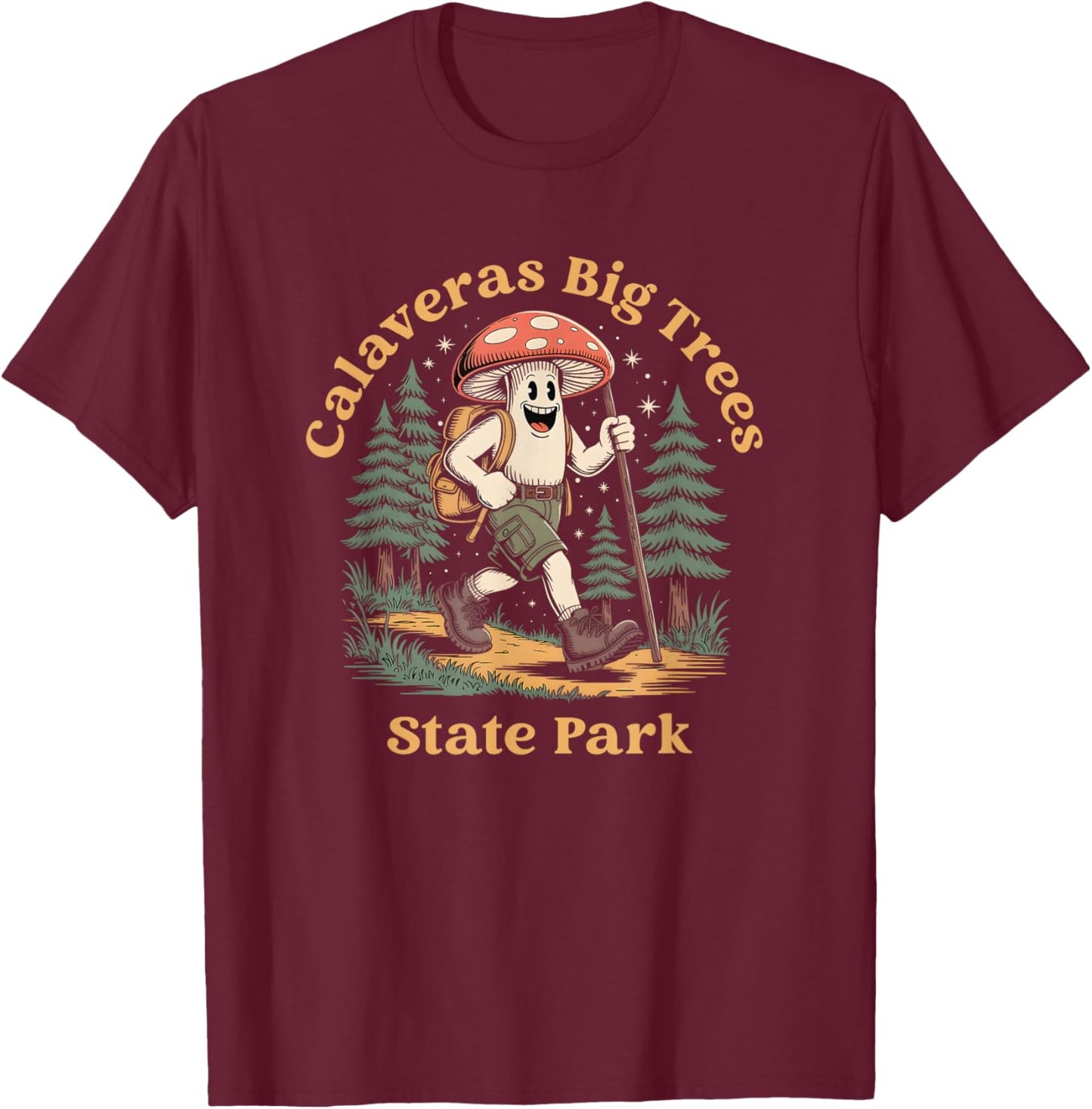 Calaveras Big Trees State Park California Hiking Mushroom T-Shirt - T-Shirt | Maroon