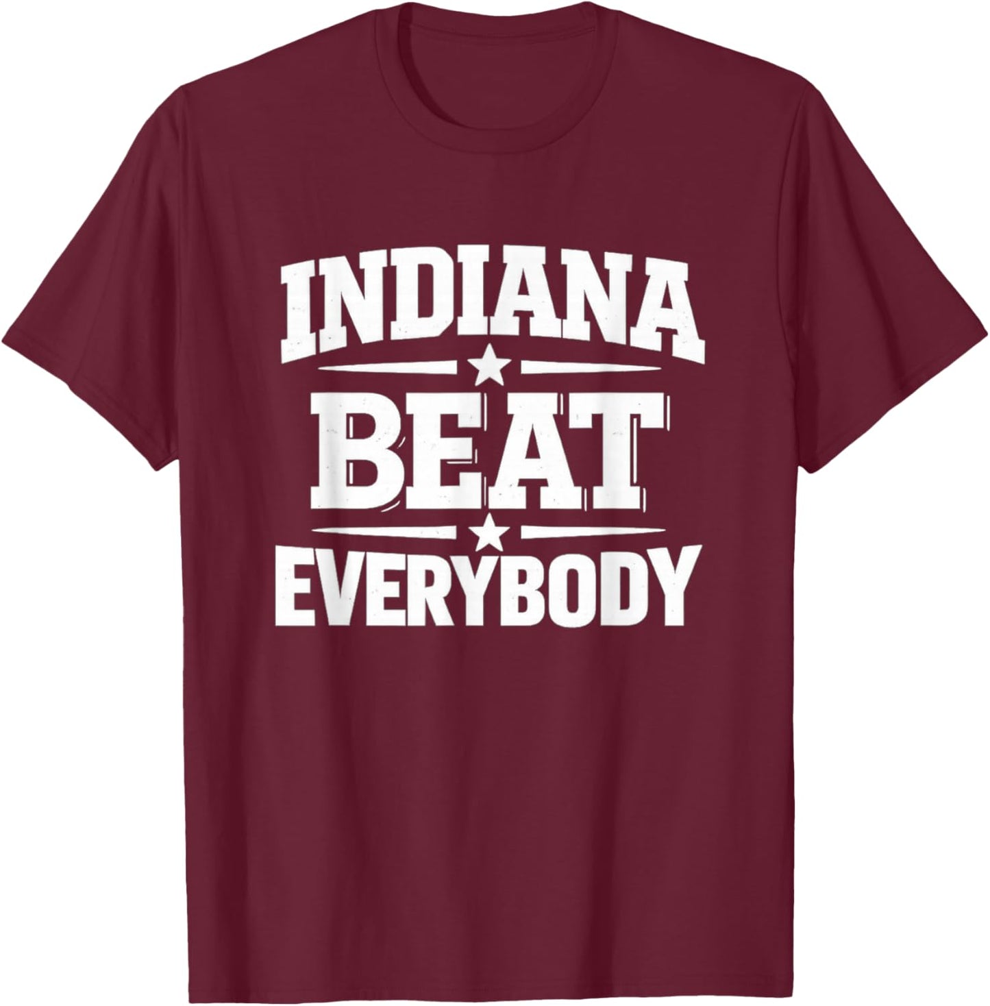 Indiana Beat Everybody Shirt Women T-Shirt - T-Shirt | Maroon