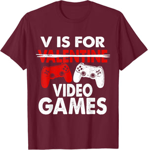 V is for Video Games Valentines Gamer Boy Men Kids T-Shirt - T-Shirt | Maroon