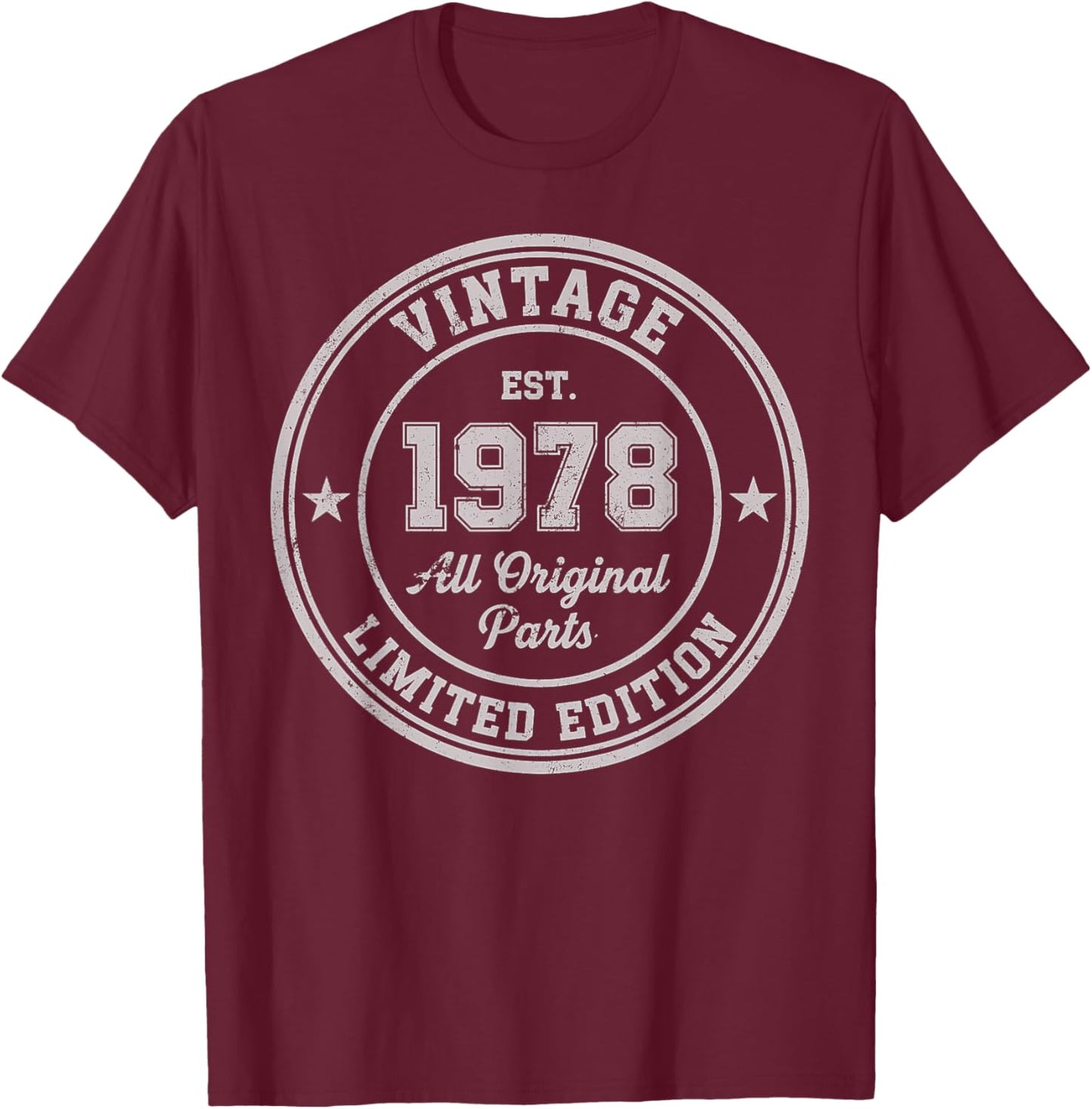 Vintage 1978 All Original Parts 48 Birthday Limited Edition T-Shirt - T-Shirt | Maroon