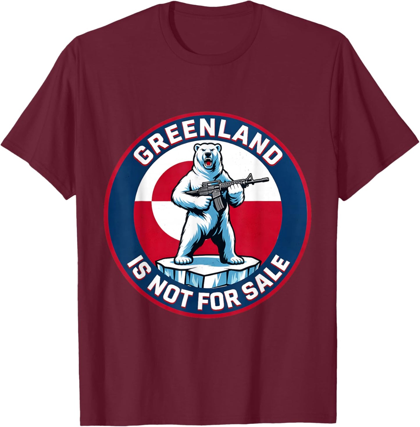Greenland Not for Sale Greenland Flag Animals Greenlanders T-Shirt - T-Shirt | Maroon