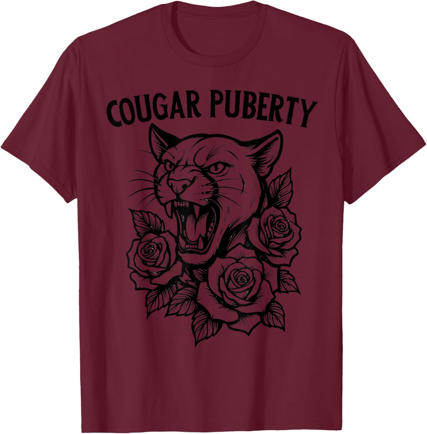 Cougar Puberty Funny Menopause Perimenopause T-Shirt - T-Shirt | Maroon