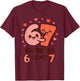 6 7 Valentines 67 You're The 6 to My 7 Funny Men Women Kids T-Shirt - T-Shirt | Maroon