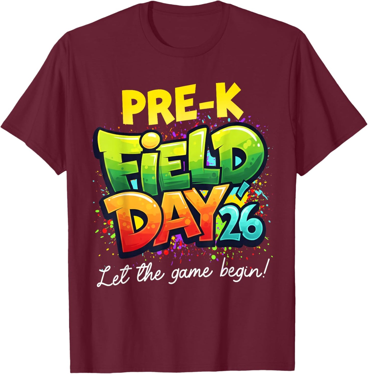 Field Day Pre-K Let The Games Begin Kids Boys Girls T-Shirt - T-Shirt | Maroon