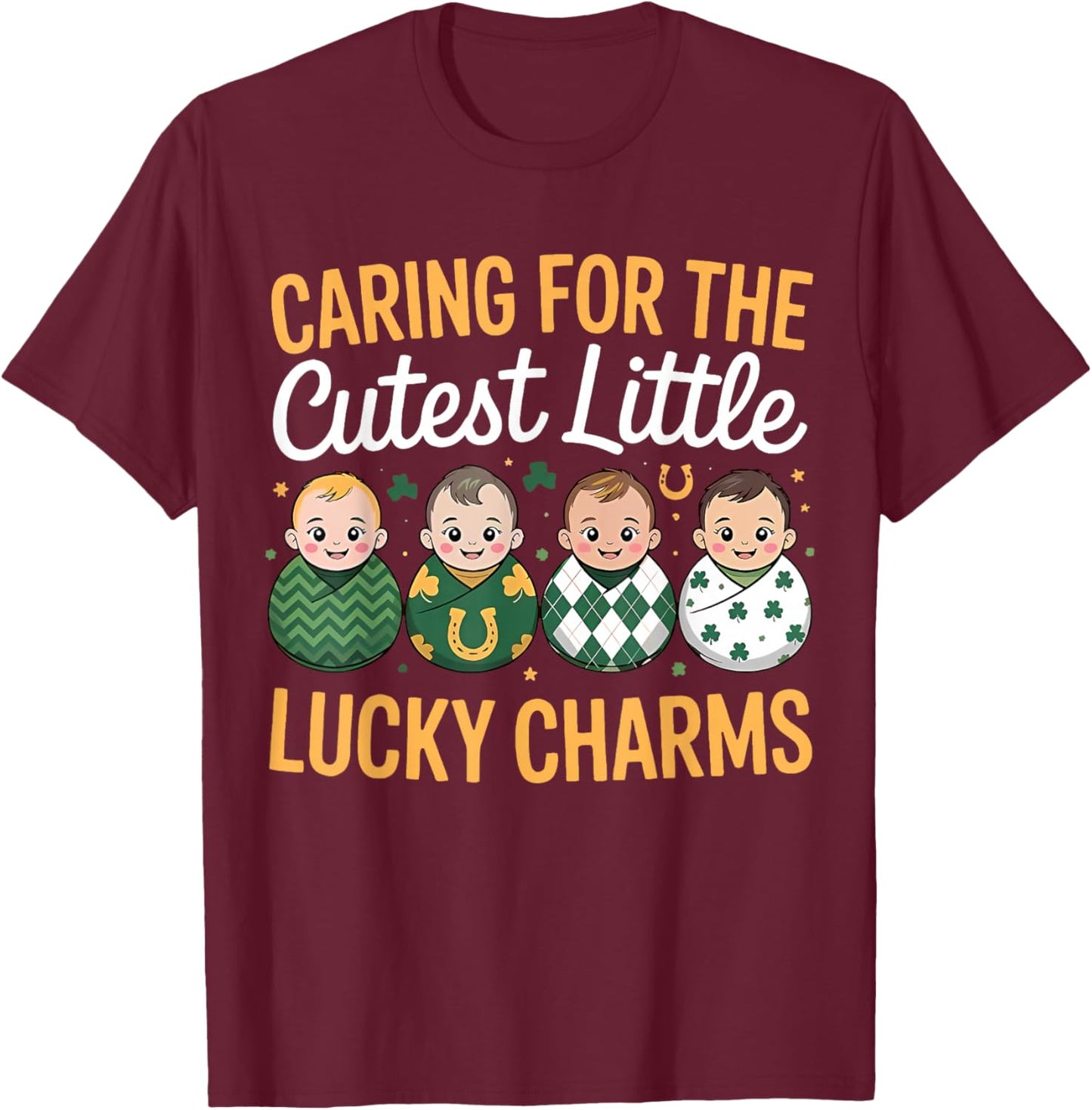 Caring for The Cutest Lucky Charm Shamrock St Patricks Day T-Shirt - T-Shirt | Maroon