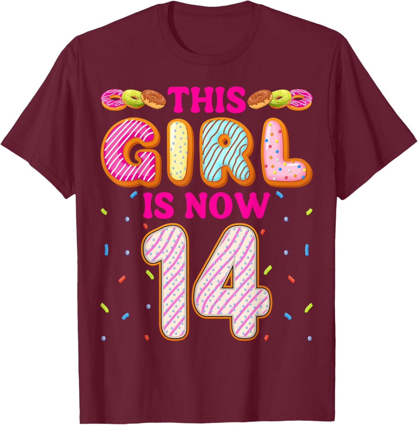 14th Birthday Doughnut Donut Lover This Girl is Now 14 T-Shirt - T-Shirt | Maroon