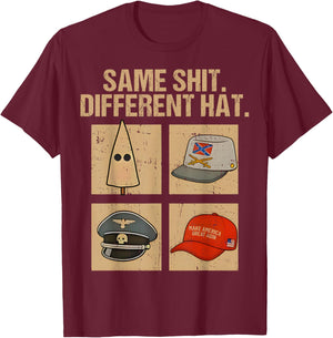 Same Shit Different Hat Retro Vintage Funny Women T-Shirt - T-Shirt | Maroon