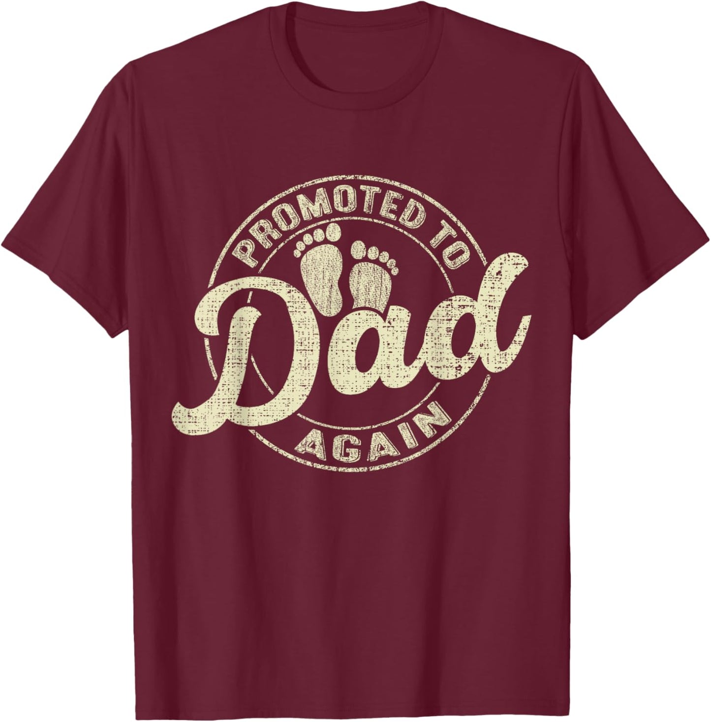 Promoted to Dad Again Expecting Baby Funny Soon to Be Father T-Shirt - T-Shirt | Maroon