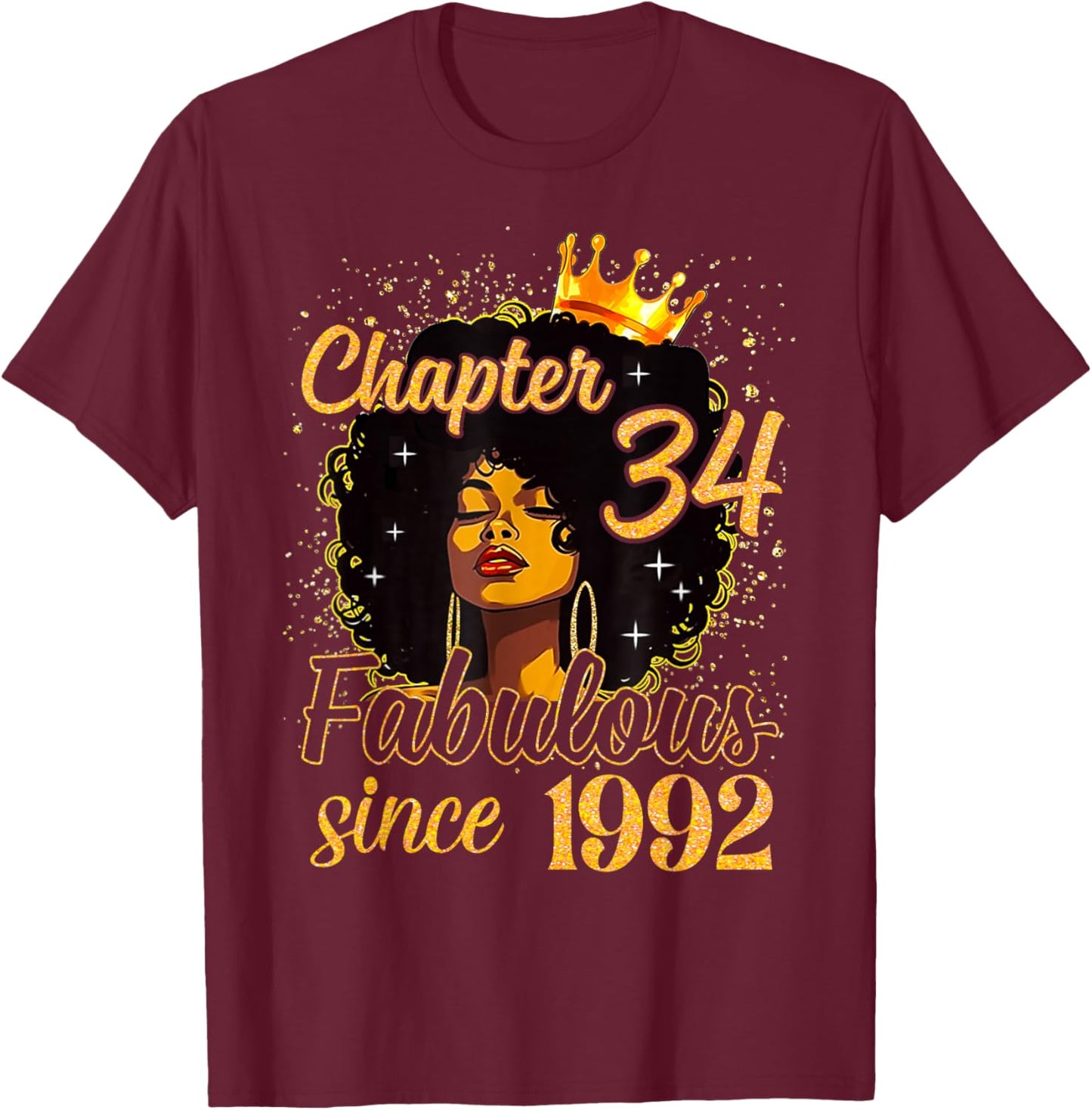 Chapter 34 Fabulous Since 1992 Birthday Melanin Women Girl T-Shirt - T-Shirt | Maroon