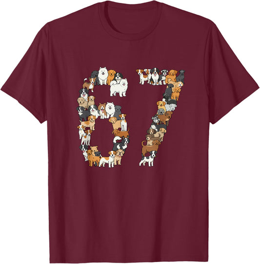 67 Shirt with Dogs Meme Boys Girls Puppies 67 Dog Six Seven T-Shirt - T-Shirt | Maroon
