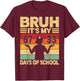Bruh Its My 67 33 Days of School Boys 100th Day 67 Meme Kids T-Shirt - T-Shirt | Maroon