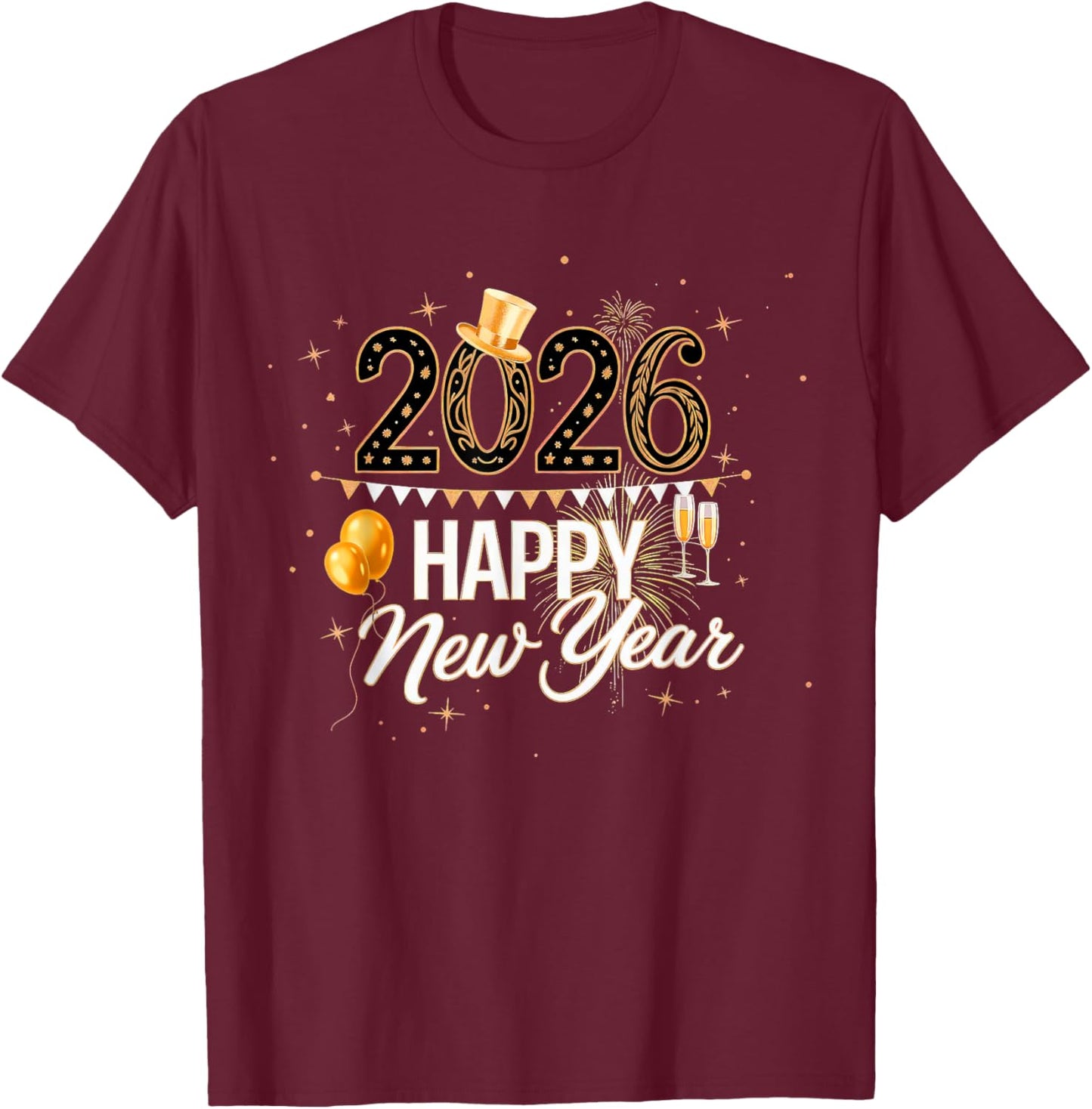 Happy New Year Party 2026 Balloons Family Matching Fireworks T-Shirt - T-Shirt | Maroon