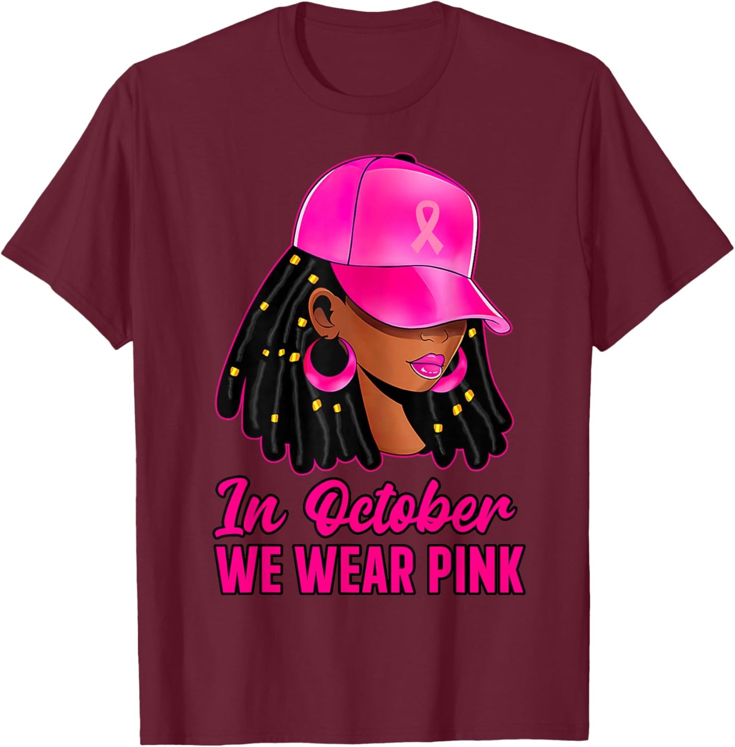 in October We Wear Pink Black Women Breast Cancer Awareness T-Shirt - T-Shirt | Maroon