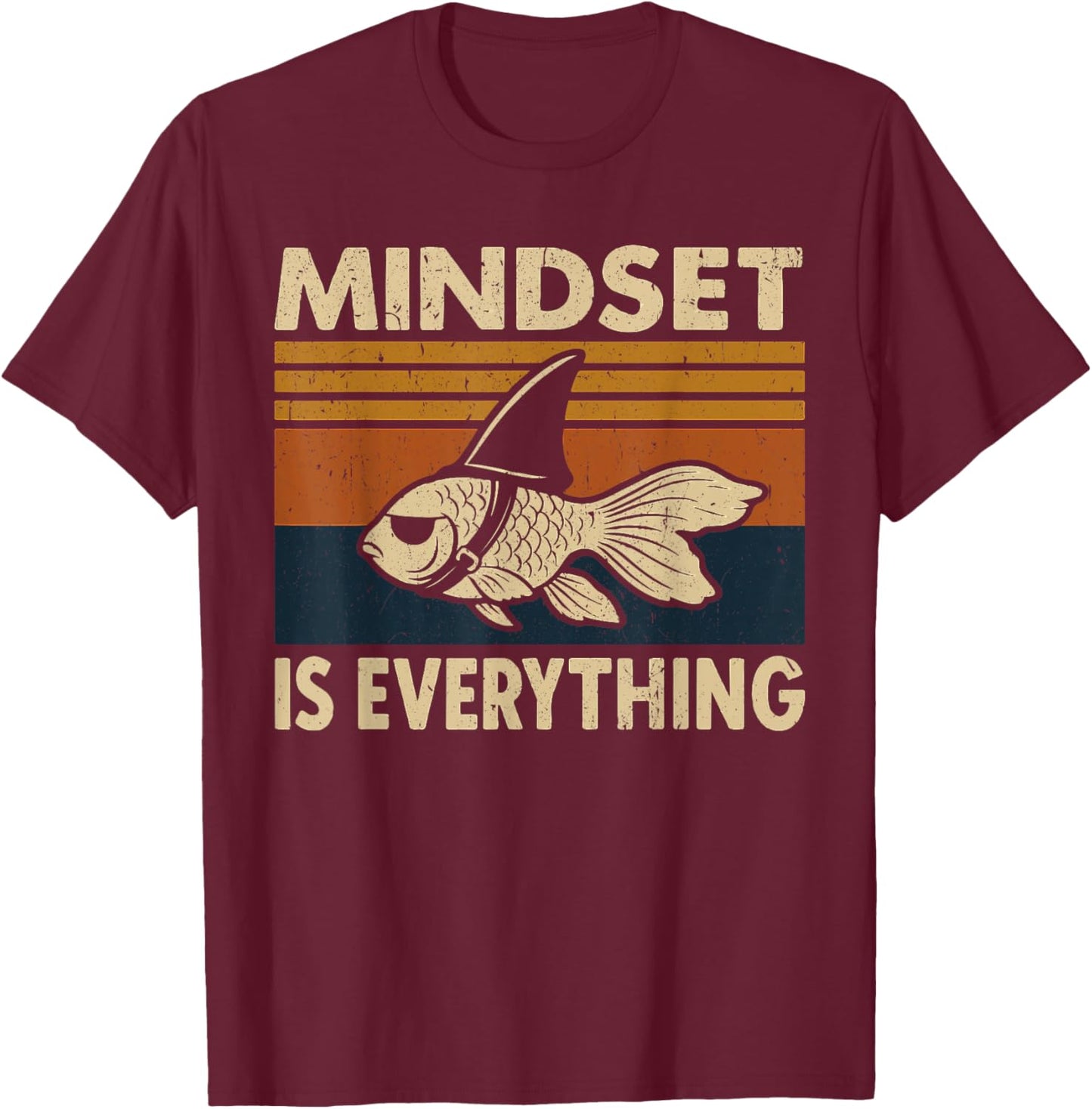 Everything is Mindset Inspirational Mind Funny Motivational T-Shirt - T-Shirt | Maroon