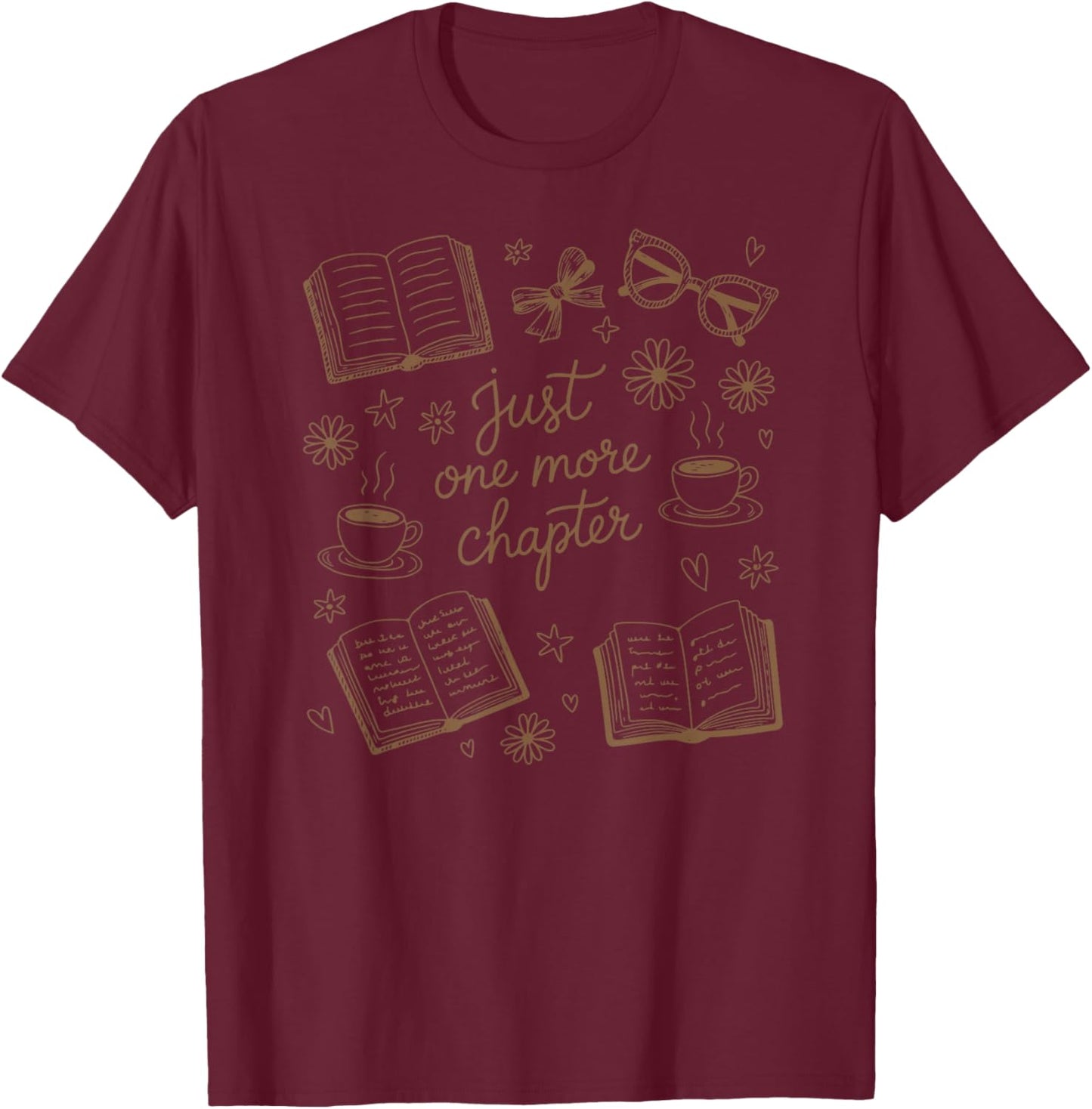 Just One More Chapter Book Lover Reading Men Women Matching T-Shirt - T-Shirt | Maroon