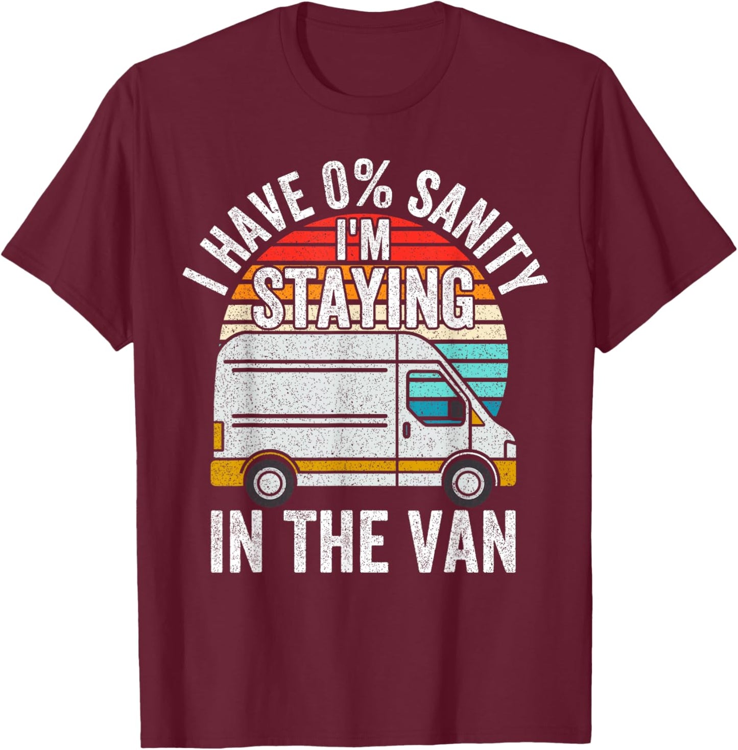 Vintage I'm Staying in Tha Van Phasmophobia Gamer Man Women T-Shirt - T-Shirt | Maroon