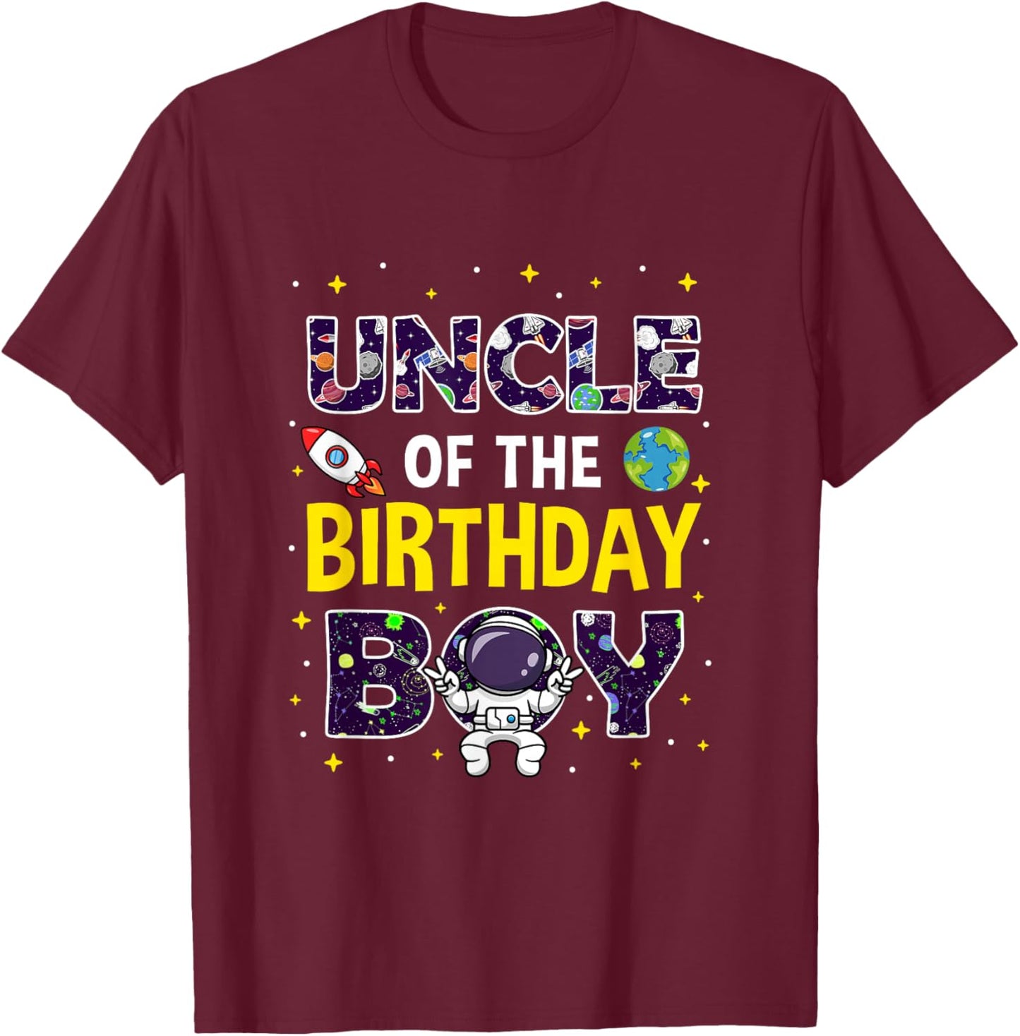 Uncle of The Birthday Boy Space Astronaut Birthday Family T-Shirt - T-Shirt | Maroon