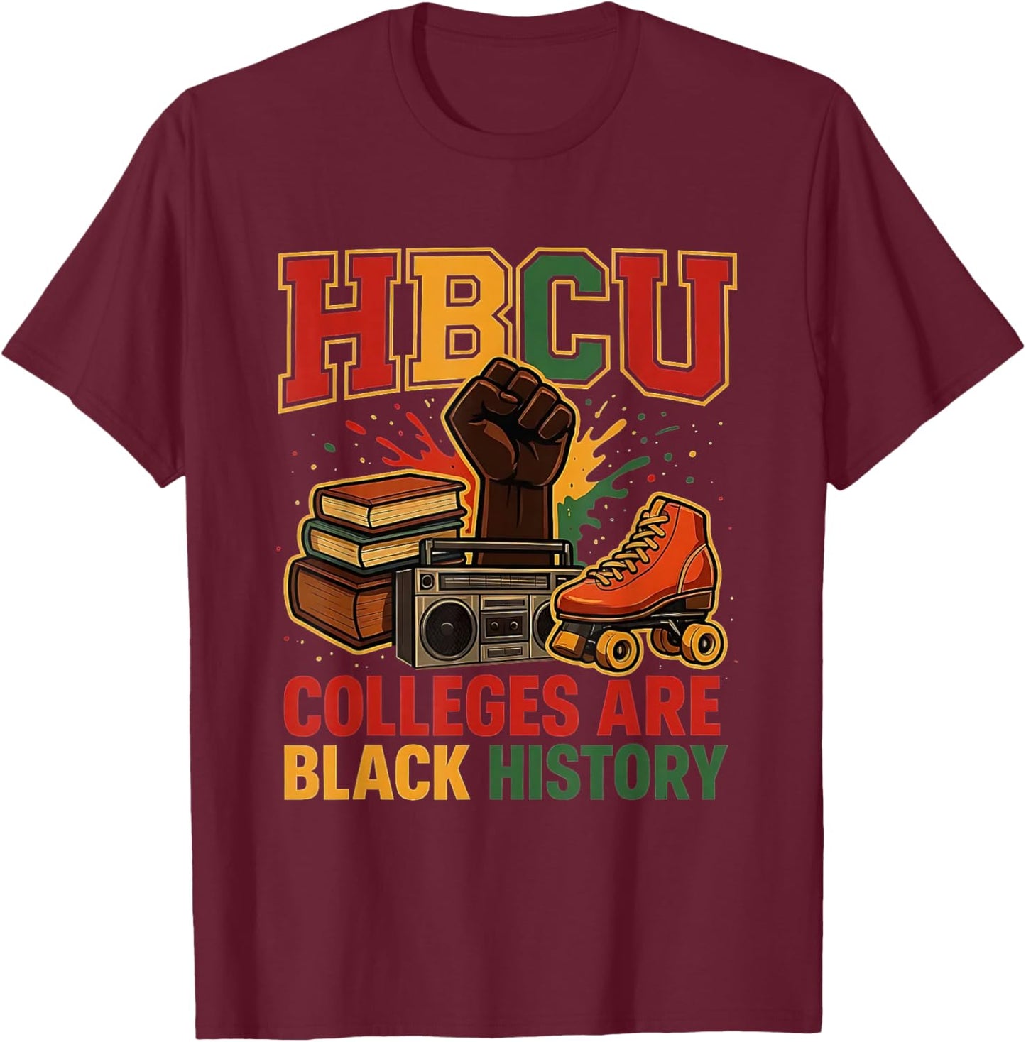 African American Students HBCU Colleges Black History T-Shirt - T-Shirt | Maroon