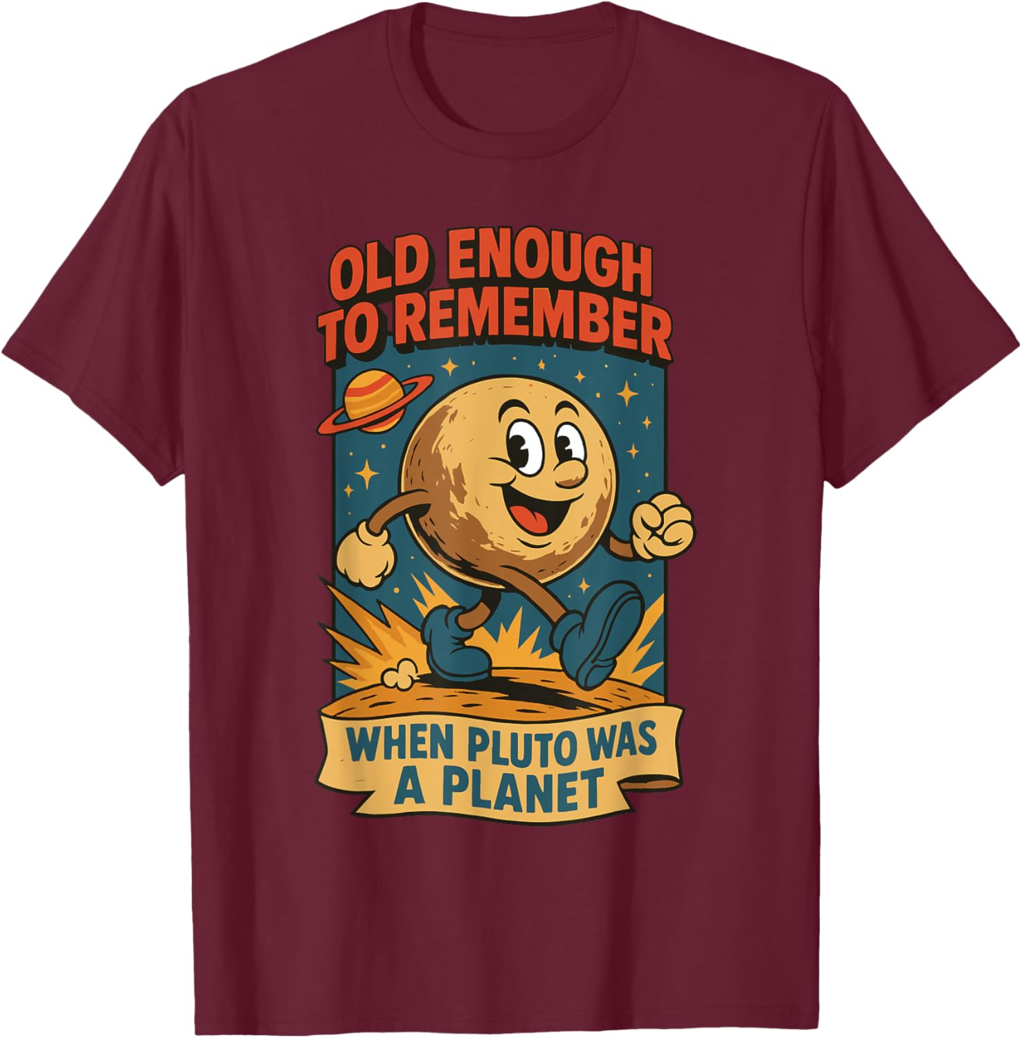 Astronomy Space Funny Pluto Planet T-Shirt - T-Shirt | Maroon