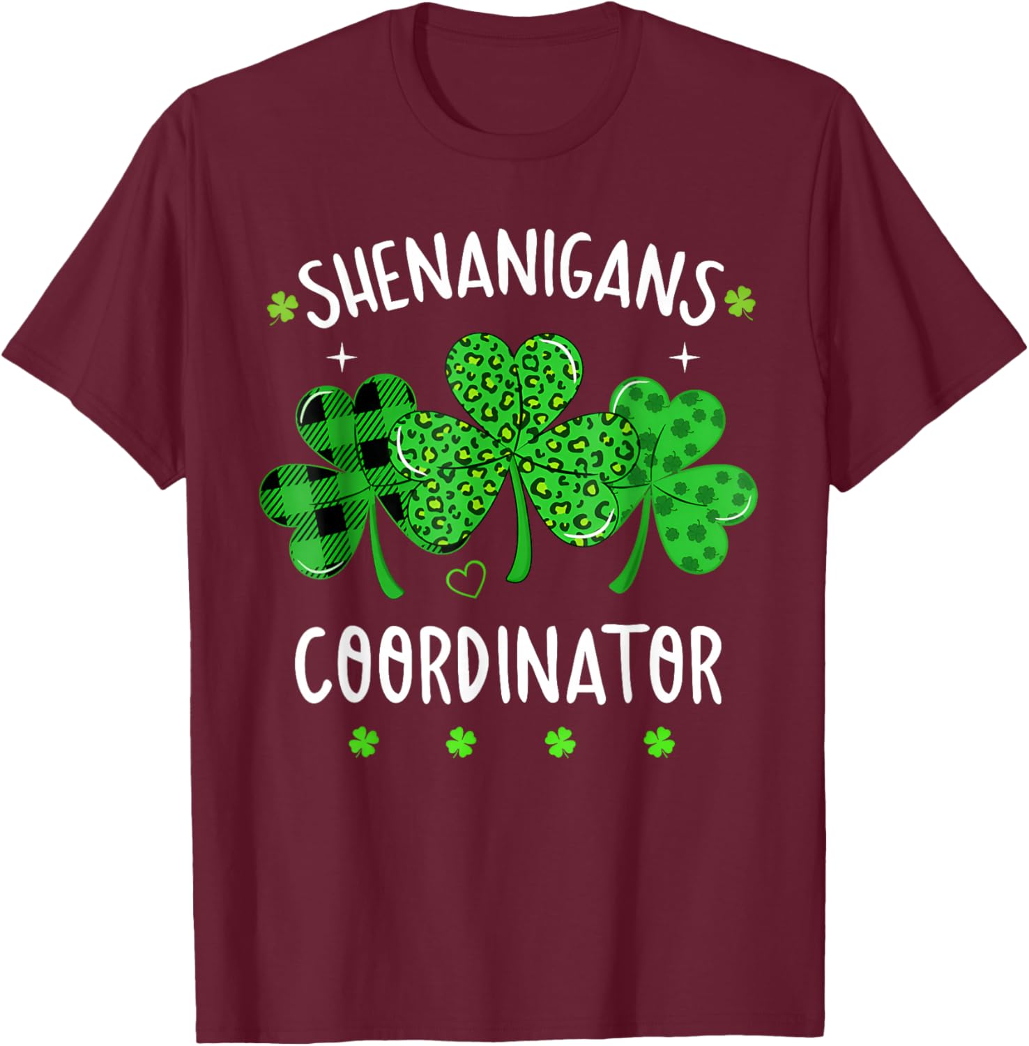 Shenanigans Coordinator Funny Teacher St Patrick's Day Irish T-Shirt - T-Shirt | Maroon