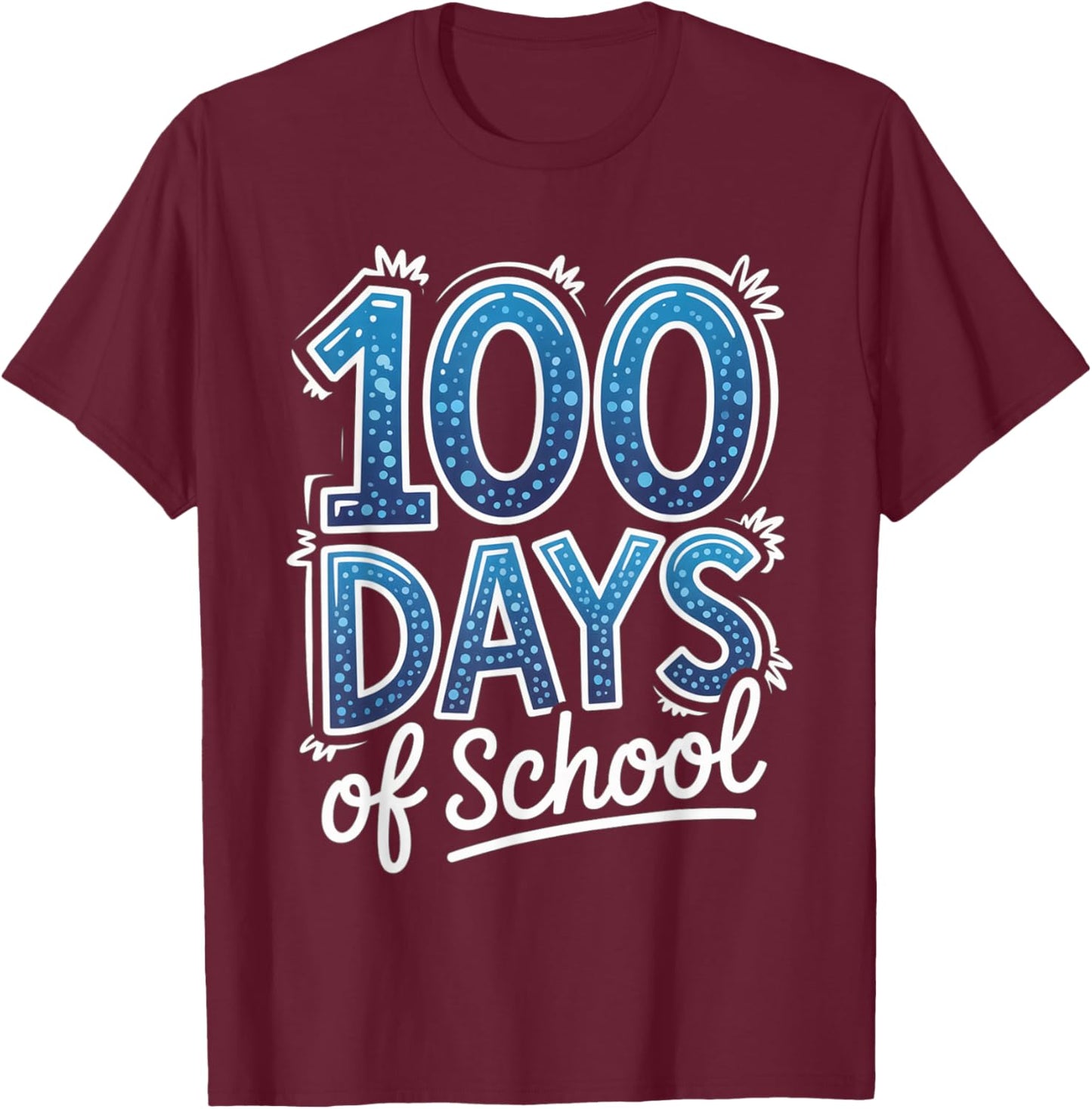 100 Days of School Funny Boys Kids 100th Day T-Shirt - T-Shirt | Maroon